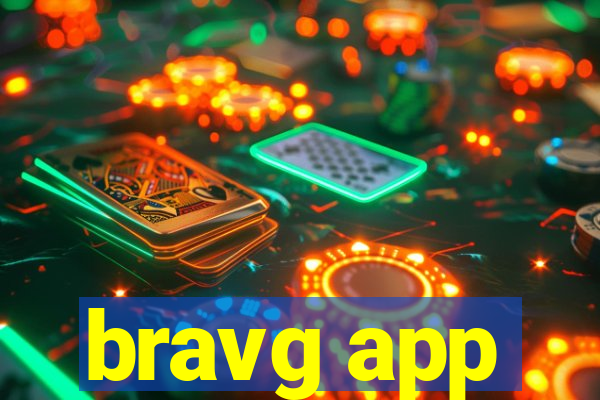 bravg app